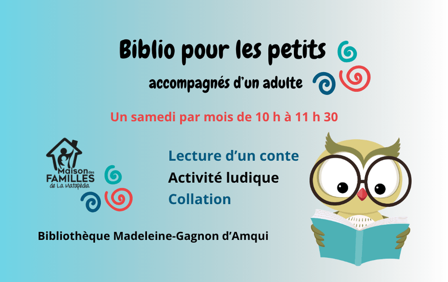 Biblio pour les tout-petits_Maison des famille x Ville d'Amqui