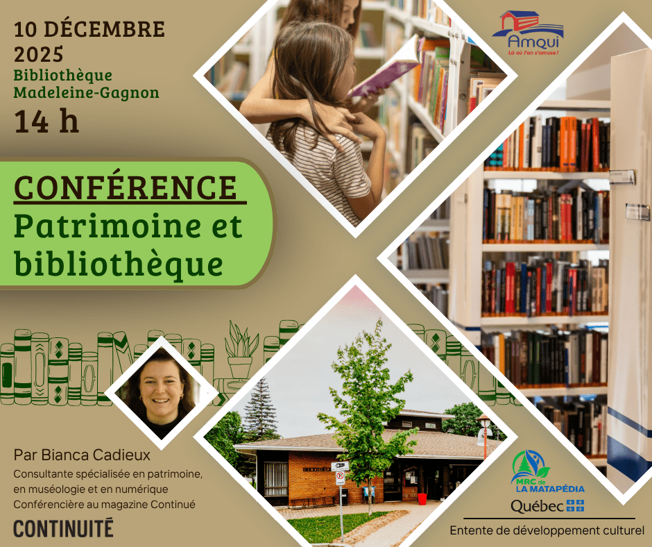 conférence à Amqui : Bianca Cadieux - patrimoine et bibliothèque