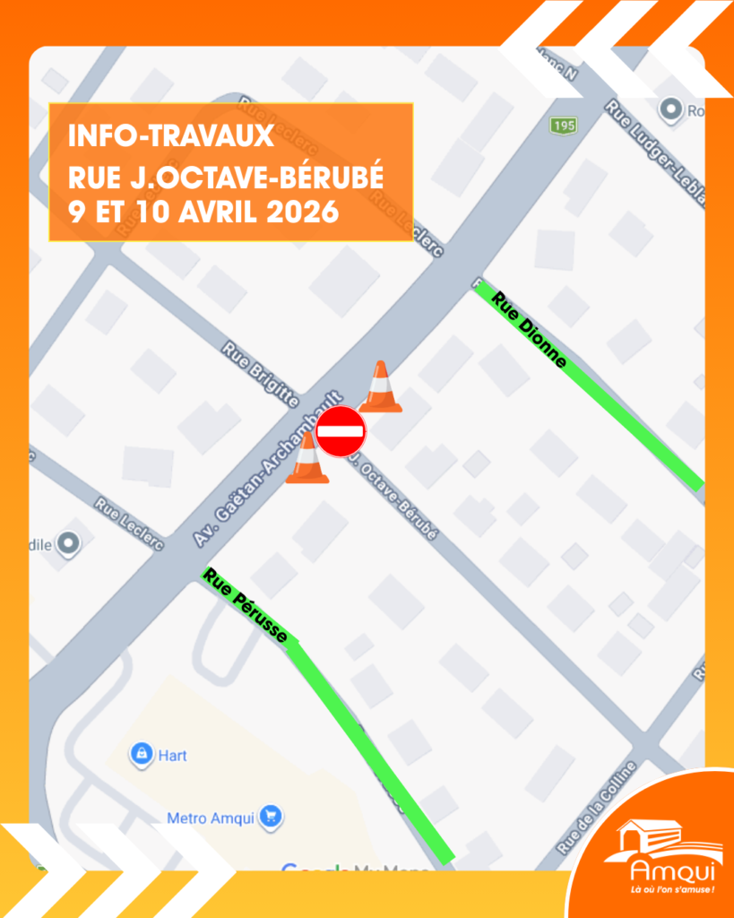 Info-travaux ville d'Amqui - rue J.-Octave-Bérubé avril 2026