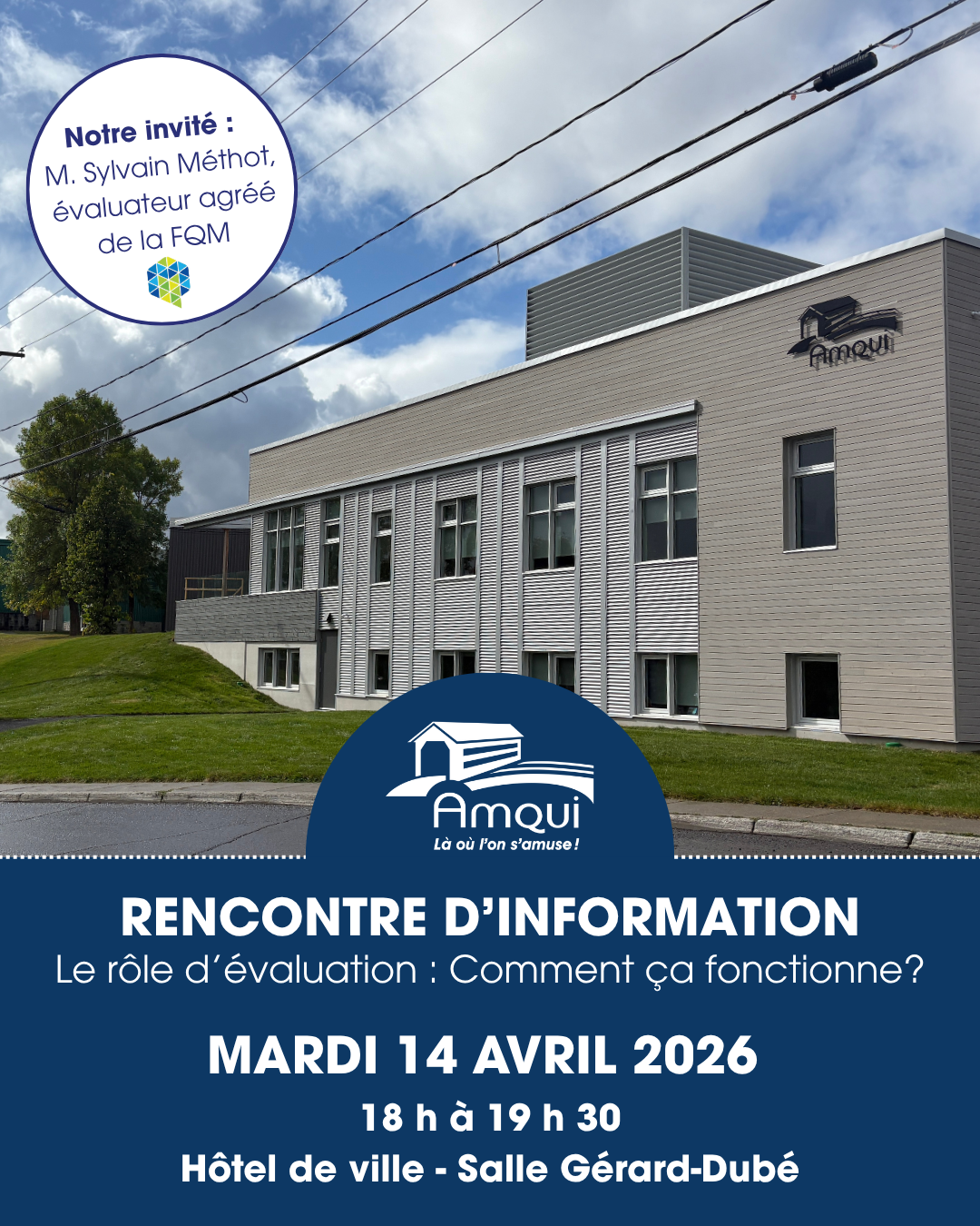 Rencontre d'information 14 avril 2026 rôle d'évaluation Ville d'Amqui