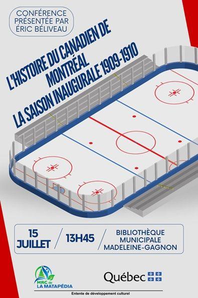 Conférence L'histoire du Canadien de Montréal - La saison inaugurale 1909-1910 présentée par Éric Béliveau