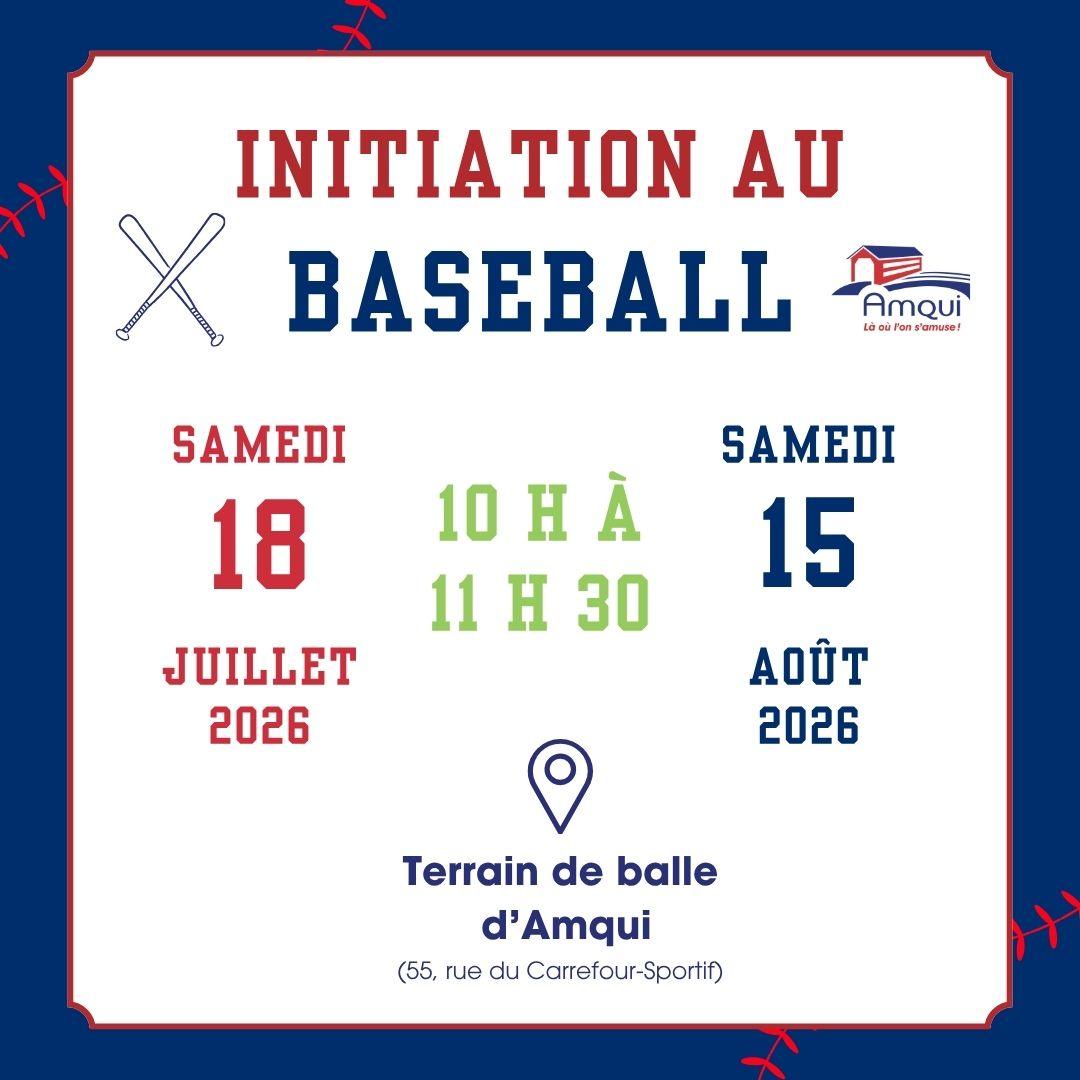 initiation baseball 18 juillet - 15 août 2026 Amqui